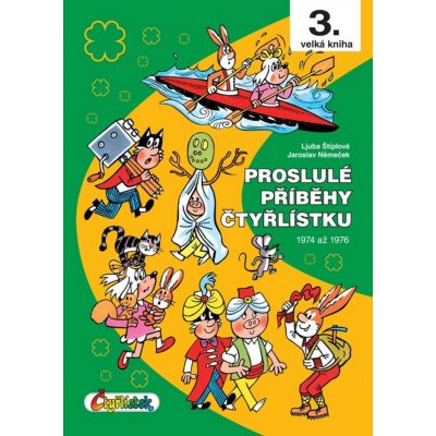 Proslulé příběhy Čtyřlístku 1974 - 1976 – Hledejceny.cz