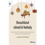 Dvouhlasé vánoční koledy + Audio online – Zboží Mobilmania