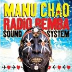 Chao Manu - Radio Bemba Sound System CD – Hledejceny.cz