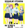 Komiks a manga Sexuální výchova na 120% 1. - Kikiki Tataki