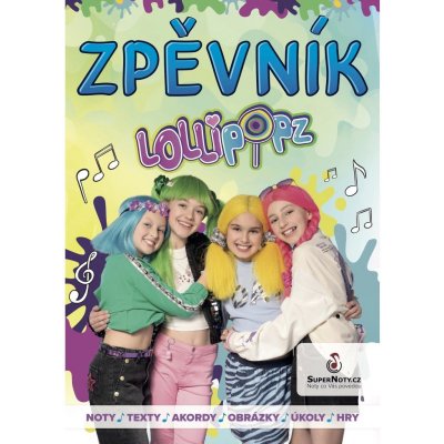 SuperNoty.cz LOLLIPOPZ Zpěvník – Zboží Dáma