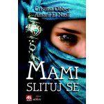 Mami, slituj se! - Obber Cristina, El Nasif Amani – Hledejceny.cz