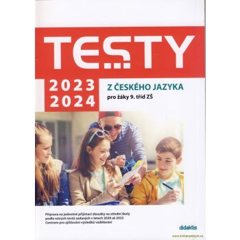 Testy 2023-2024 z českého jazyka pro žáky 9. tříd ZŠ - Adámková Petra