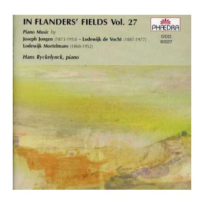 Joseph Jongen Lodewijk De Vocht Lodewijk Mortelmans - In Flanders' Fields 27 - Piano Music CD – Zbozi.Blesk.cz