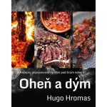 Oheň a dým - Hromas Hugo – Hledejceny.cz