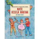 Naše veselá rodina/Our Merry Family – Hledejceny.cz