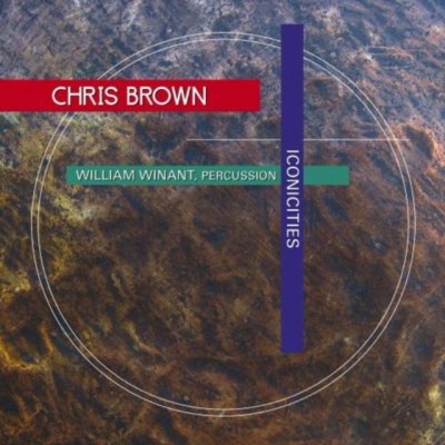 Brown C. - Iconicities CD