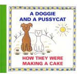 A DOGGIE AND A PUSSYCAT : HOW THEY WERE MAKING A CAKE – Hledejceny.cz