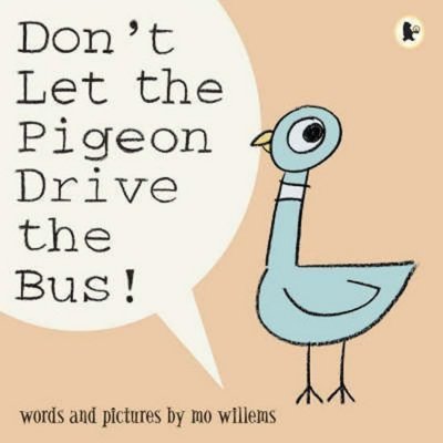 Don't Let the Pigeon Drive the Bus - Willems Mo – Hledejceny.cz