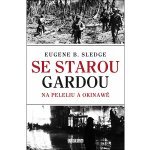 Se starou gardou Na Peleliu a Okinawě – Sleviste.cz