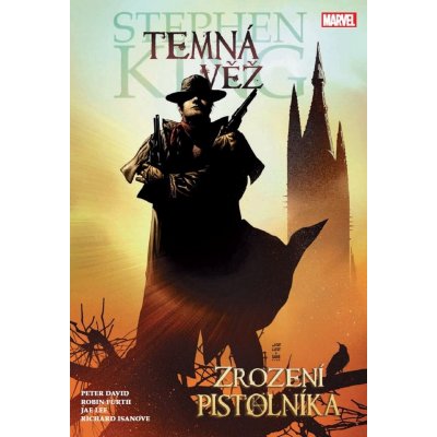 Temná věž 1: Zrození pistolníka - Stephen King, Peter Allen Davi – Zbozi.Blesk.cz