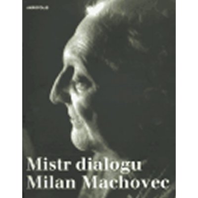 Mistr dialogu Milan Machovec – Hledejceny.cz