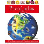 První atlas - Dětský obrázkový atlas zemí celého světa – Hledejceny.cz