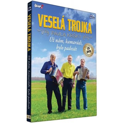 Veselá trojka Pavla Kršky - Už nám, kamarádi, bylo padesát DVD - CD – Hledejceny.cz