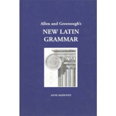 Allen & Greenough's New Latin Grammar: For Schools – Hledejceny.cz