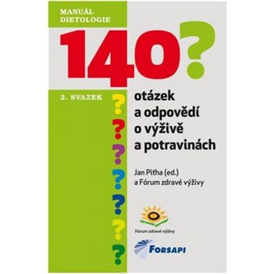 140 otázek a odpovědí o výživě a potravinách Jan Piťha – Zboží Mobilmania