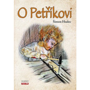 O Petříkovi - Hudec Šimon