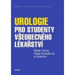 Urologie pro studenty všeobecného lékařství - Kolektiv – Zbozi.Blesk.cz