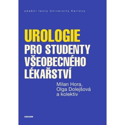 Urologie pro studenty všeobecného lékařství - Kolektiv