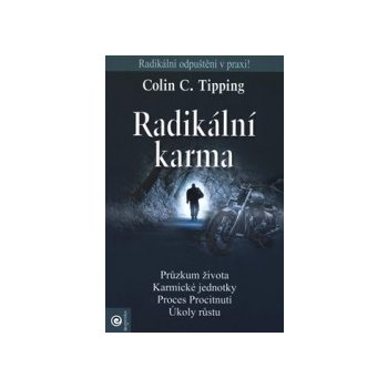 Radikální karma - Tipping Colin C.