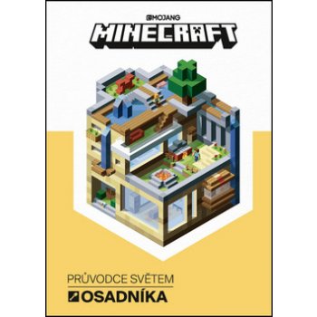 Minecraft - Průvodce světem osadníka - kolektiv