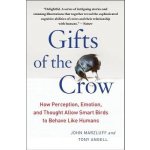 Gifts of the Crow Marzluff John – Hledejceny.cz