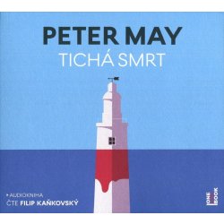 Tichá smrt - Peter May - čte Filip Kaňkovský