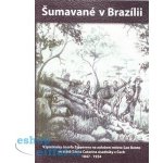 Šumavané v Brazilii – Hledejceny.cz