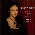 Lena Nordin - Arias And Overtures By Mozart Verdi Gounod CD – Hledejceny.cz