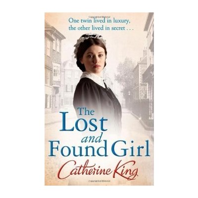 The Lost And Found Girl - Catherine King – Zbozi.Blesk.cz