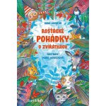 Rošťácké pohádky o zvířátkách – Hledejceny.cz