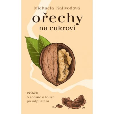 Ořechy na cukroví - Kalivodová Michaela