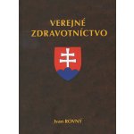 Verejné zdravotníctvo - Ivan Rovný – Hledejceny.cz