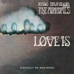 Burdon Eric & Animals - Love Is =Remastered= CD – Hledejceny.cz