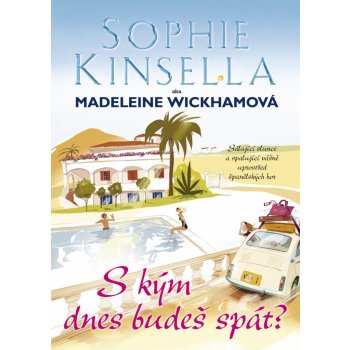 S kým dnes budeš spát? - Kinsella Sophie