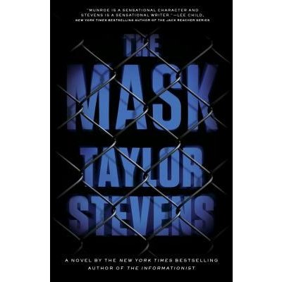 The Mask: A Vanessa Michael Munroe Novel Stevens TaylorPaperback – Zboží Mobilmania