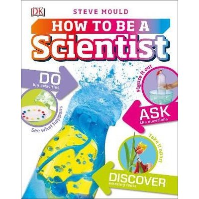 How to be a Scientist Steve Mould Hardcover – Zbozi.Blesk.cz