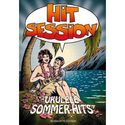Hit Session Ukulele Sommer Hits noty, melodická linka, akordy – Zboží Mobilmania