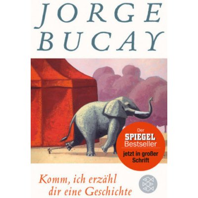 Komm, ich erzähl dir eine Geschichte, Großdruck - Jorge Bucay