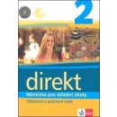  Direkt 2 - Němčina pro SŠ - Učebnice a pracovní sešit Motta G., Čwikowska B., Vomáčková O.