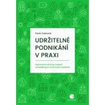 Udržitelné podnikání v praxi - Pavla Vrabcová – Hledejceny.cz