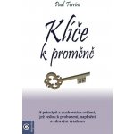 Klíče k proměně - Paul Ferrini – Zboží Mobilmania