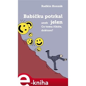 Babičku potrkal jelen - Radkin Honzák