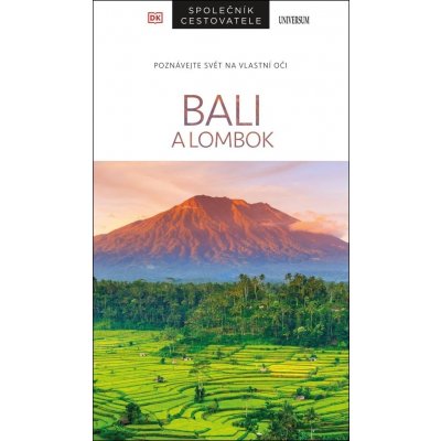Bali a Lombok – Společník cestovatele - Rachel kolektiv autorů, Lovelocková – Hledejceny.cz