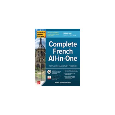 Practice Makes Perfect: Complete French All-in-One, Premium Third Edition
