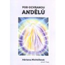 Michálková, Adriana - Pod ochranou andělů