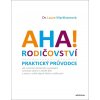 Kniha AHA! Rodičovství - Praktický průvodce