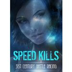 Speed Kills – Hledejceny.cz