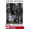 Elektronická kniha Moje Rusko. Zprávy ze ztracené země - Jelena Kosťučenková