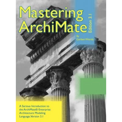 Mastering ArchiMate Edition 3.1 – Zboží Mobilmania